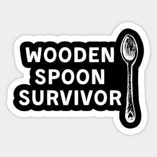 Wooden Spoon Survivor - Survived the Wooden Spoon | Funny Survivor Gift Sticker